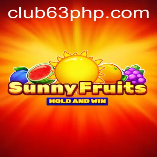 Exploring SunnyFruits: A Delightful Digital Adventure with 63PHP